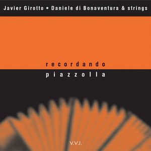 Recordando Piazzolla - Javier Girotto