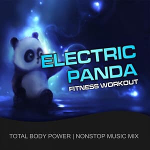 Electric Panda Fitness Workout - GroupXremixers!