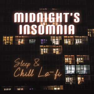 Midnight's Insomnia - Sleep & Chill Lo-fi - Lo-fi Chill Zone