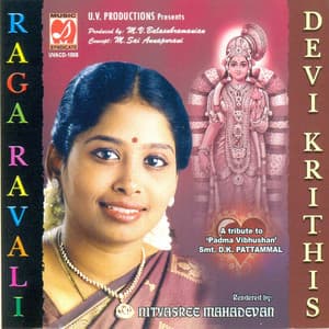 Raga Ravali - Devi Krithis - Nithyashree Mahadevan - Nithyasree Mahadevan