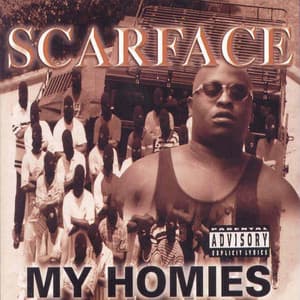 My Homies - Scarface