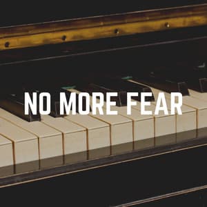 No More Fear - Soft Music