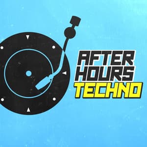 After Hours Techno - Techno