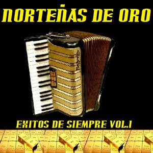 Exitos De Siempre vol.1 - Nortenas De Oro