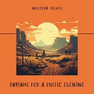 Rhythms for a Rustic Evening - Western Beats