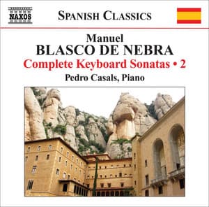 Blasco De Nebra, M.: Keyboard Sonatas , Vol. 2 - Manuel Blasco De Nebra