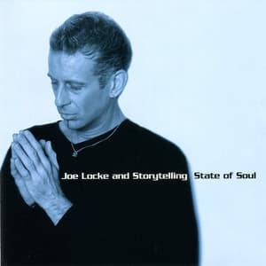 State of Soul - Joe Locke