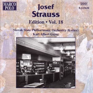 Strauss, Josef: Edition - Vol. 18 - Josef Strauss