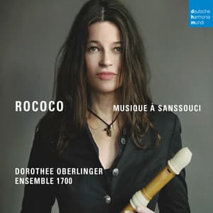 Rococo - Musique à Sanssouci - Dorothee Oberlinger