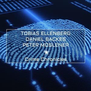 Crime Chronicles - Daniel Backes