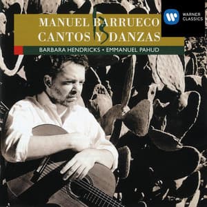 Cantos y Danzas - Manuel Barrueco