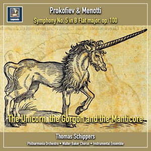 Prokofiev: Symphony No. 5 in B-Flat Major, Op. 100 - Menotti: The Unicorn, the Gorgon and the Manticore - Gian Carlo Menotti