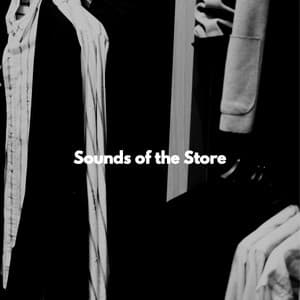 Sounds of the Store - Musica para Restaurantes De Lujo