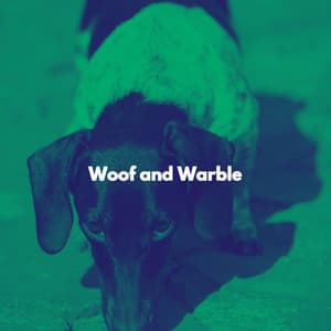 Woof and Warble - Smooth Dinner Music