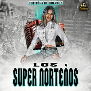 Norteñas De Oro Vol. 5 - Los Super Norteños