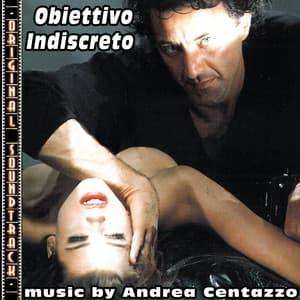 O.S.T. Obiettivo indiscreto - Andrea Centazzo