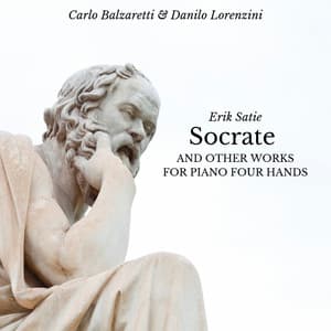 Socrate, and Other Works for Piano Four Hands - Erik Satie