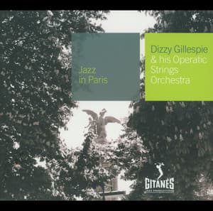 And His Operatic Strings Orchestra - Dizzy Gillespie