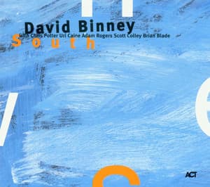 South - David Binney