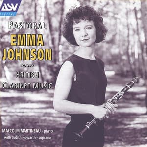 Pastoral - British Clarinet Music - Emma Johnson