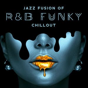 Jazz Fusion of R&B Funky Chillout - Dave Orland