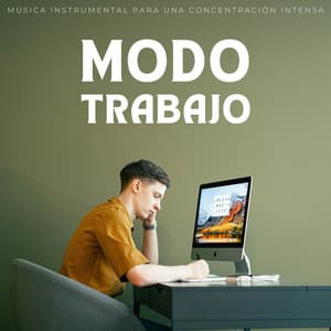 Modo Trabajo: Música Instrumental Para Una Concentración Intensa - Café ChillHop