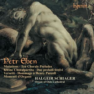 Petr Eben: Organ Music, Vol. 3 - Petr Eben