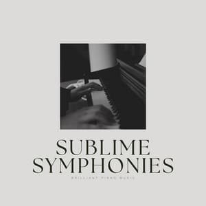 Sublime Symphonies - Piano Soul