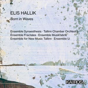 Elis Hallik: Born in Waves - Elis Hallik
