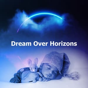 Dream Over Horizons - Insomnia Cure Maestro