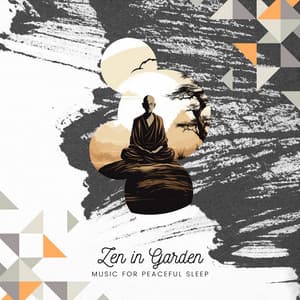 Music for Peaceful Sleep - Zen in Garden