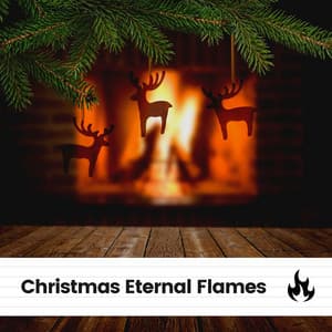 Christmas Eternal Flames - Fire Sounds Sleep