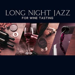 September Long Night Jazz for Wine Tasting - Acoustic Hits
