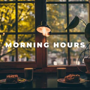 Morning Hours - Jazz Playlist