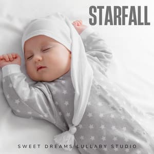 Starfall: Traditional Lullabies - Sweet Dreams Lullaby Studio