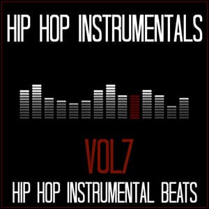 Hip Hop Instrumental Beats, Vol. 7 - Hip Hop Instrumentals