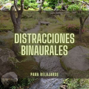 Distracciones Binaurales Para Relajarse - Colectivo Binaural Épico