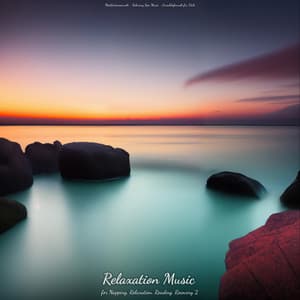 Relaxation Music for Napping, Relaxation, Reading, Recovery 2 - Meditationsmusik