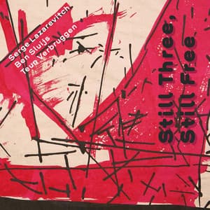 Still Three, Still Free - Serge Lazarevitch