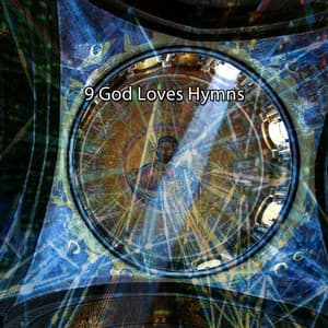 9 God Loves Hymns - Catholic Hymns