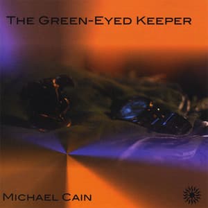 The Green Eyed Keeper - Michael Cain