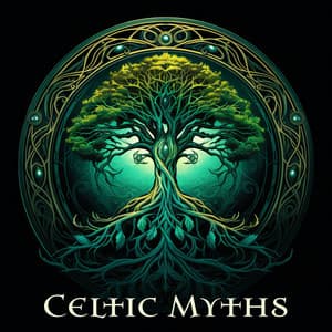 Celtic Myths - Irish Celtic Spirit of Relaxation Academy