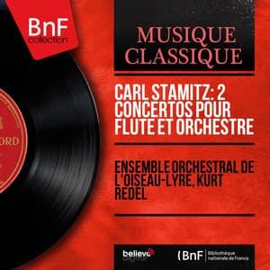 Carl Stamitz: 2 Concertos pour flûte et orchestre - Carl Stamitz