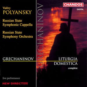 Grechaninov: Liturgica Domestica, Op. 79 - Alexander Gretchaninov