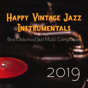 Happy Vintage Jazz Instrumentals - James Culem