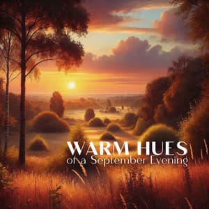 Warm Hues of a September Evening - Jazz Instrumental Relax Center