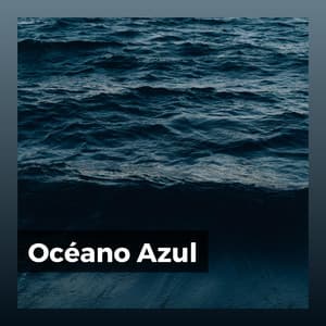 Océano Azul - Olas del Mar