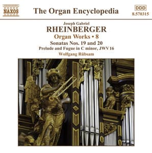 Rheinberger, J.G.: Organ Works, Vol. 8 - Josef Rheinberger