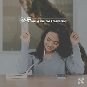 Electronic Music for Relaxation - Working from Home