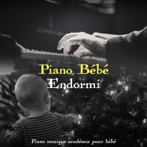 Piano Bébé Endormi - Piano musique académie pour bébé